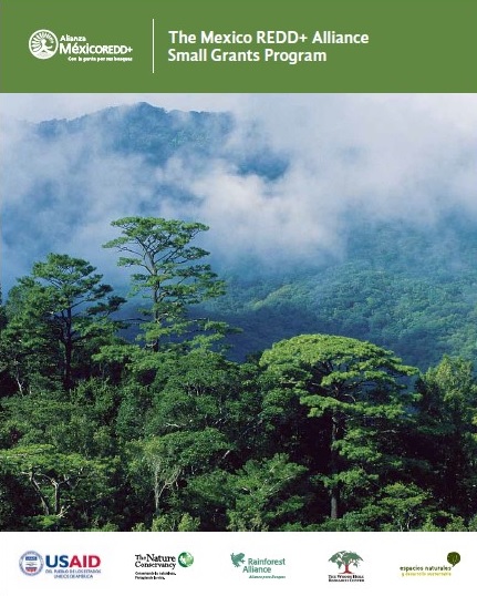 The Mexico REDD+ Alliance Small Grants Program