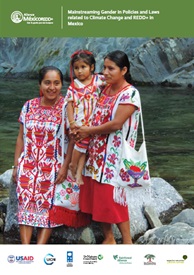 Mainstream Gender in Policies and Laws related to Climate Change and REDD+ in Mexico